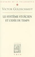Le Systeme Stoicien Et l'Idee de Temps 2711603091 Book Cover