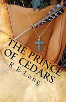 The Prince of Cedars 1456480189 Book Cover