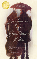 Confessions of a Gentleman Killer 1942483945 Book Cover