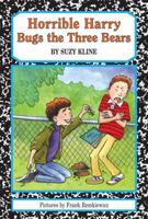 Horrible Harry Bugs the Three Bears (Horrible Harry) 0142412953 Book Cover