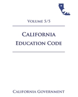 California Education Code [EDC] 2021 Volume 5/5 B08ZBJF4CG Book Cover