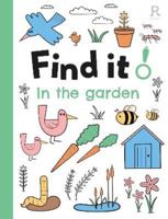 Find it! In the garden 1913602257 Book Cover