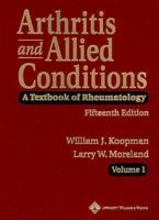Arthritis and Allied Conditions: A Textbook of Rheumatology (Two Volume Set) 0781722403 Book Cover