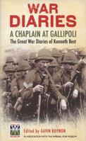 A Prayer for Gallipoli: The Great War Diaries of Chaplain Kenneth Best 1849833672 Book Cover