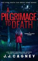 A Pilgrimage to Death 1945090227 Book Cover