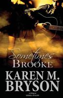 Sometimes Brooke 1537751867 Book Cover