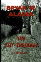 The Cut-Through: A Thriller B0863T16LP Book Cover