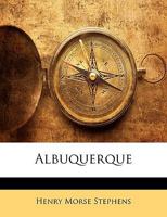 Albuquerque, Volume 4... 1146748698 Book Cover