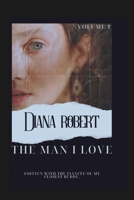 The Man I Love: Smitten with the fiancee of my closest buddy B0C2SD1KRQ Book Cover