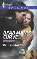 Dead Man's Curve 0373697848 Book Cover