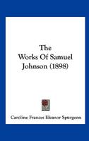 The Works Of Samuel Johnson 1120937388 Book Cover
