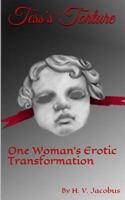 Tess's Torture: One Woman’s Erotic Transformation 1519747926 Book Cover