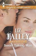 Sweet Talking Man 0373608969 Book Cover