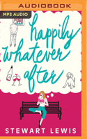 Happily Whatever After 1542016401 Book Cover