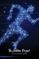 The Achilles Project 163937096X Book Cover