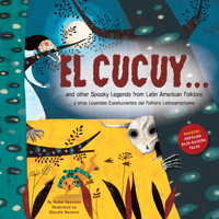 El Cucuy… and other Spooky Legends from Latin American Folklore 1958615013 Book Cover