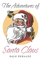 The Adventures of Santa Claus 1641337699 Book Cover