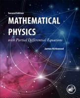 Mathematical Physics with Partial Differential Equations 0128147598 Book Cover