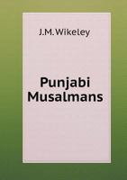 Punjabi Musalmans 1020810599 Book Cover