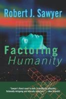 Factoring Humanity 0812571290 Book Cover