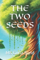 THE TWO SEEDS B0DY5KXFH7 Book Cover