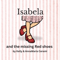 Isabela and the missing Red shoes 108807393X Book Cover