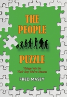 The People Puzzle: Things We Do That Say We're Human 1663254850 Book Cover