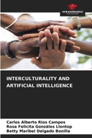 Interculturality and Artificial Intelligence 6209809596 Book Cover