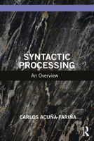 Syntactic Processing: An Overview 1032522224 Book Cover