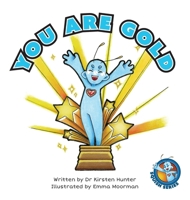 You Are Gold 192274221X Book Cover