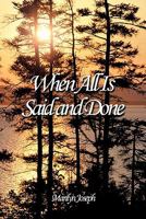 When All Is Said and Done 1463423853 Book Cover