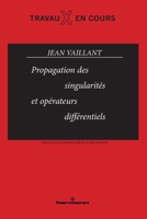 Propagation des singularités et opérateurs différentiels 2705660038 Book Cover