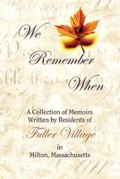 We Remember When 0557944724 Book Cover