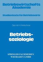 Betriebssoziologie 3409643613 Book Cover