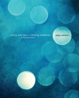 Race Racism and Critical Thinking in the United States 1465222758 Book Cover