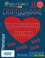 400 Cryptogrammes d’Amour et de Douceur VOL. 1: Stimulez l’esprit tout en cultivant la sérénité avec des phrases tendres et positives – Très bon ... - Format 8.5" × 11" (French Edition) B0GKXYCDJW Book Cover