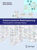 Nutzerorientierte Bedarfsplanung: Prozessqualitat fur nachhaltige Gebaude 3642167985 Book Cover