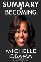 Summary of Becoming by Michelle Obama 1790396484 Book Cover