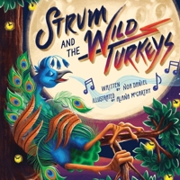 Strum and the Wild Turkeys 1953852203 Book Cover