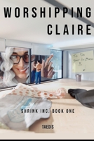 Worshipping Claire B0C1HRT8CH Book Cover