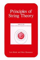 Principles of String Theory (Series of the Centro De Estudios Científicos) 1461282403 Book Cover