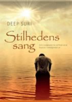 Stilhedens sang: Grib muligheden for at finde ud af, hvad du i virkeligheden er 8743038506 Book Cover