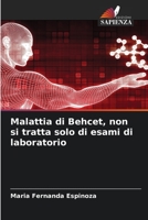 Malattia di Behcet, non si tratta solo di esami di laboratorio 6206260984 Book Cover