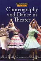 Choreography and Dance in Theater 1502634287 Book Cover