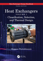 Heat Exchangers: Classification, Selection, and Thermal Design 1032399325 Book Cover