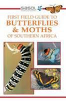 Butterflies and Moths of Southern Africa (Sasol First Field Guide) 1868722872 Book Cover