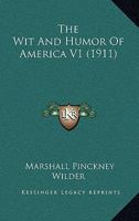 The Wit and Humor of America; Volume I B0BP2QPPB1 Book Cover
