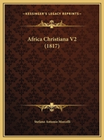 Africa Christiana V2 (1817) 1165804069 Book Cover