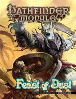 Pathfinder Module: Feast of Dust 160125735X Book Cover