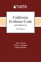 California Evidence Code with Objections 1601566956 Book Cover